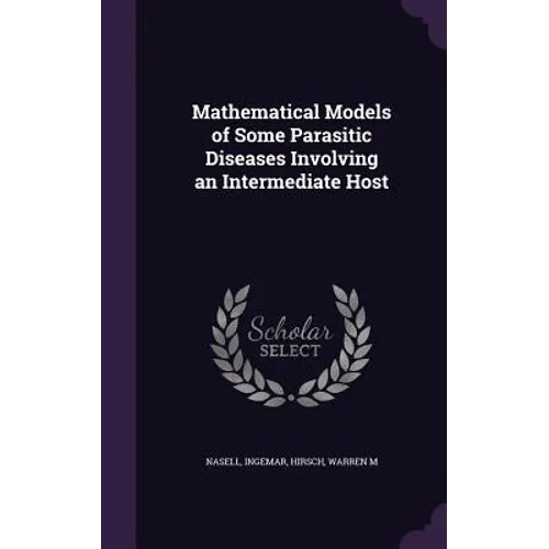 Mathematical Models of Some Parasitic Diseases Involving an Intermediate Host
