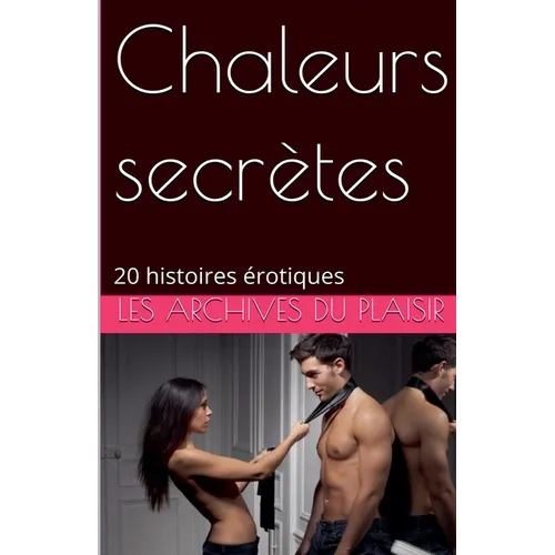 Chaleurs secrètes