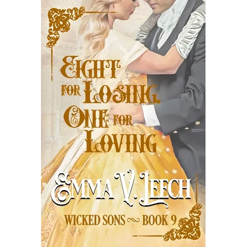 Eight for Losing, One for Loving.