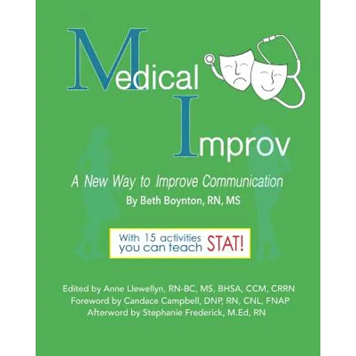 Medical Improv: A New Way to Improve Communication!