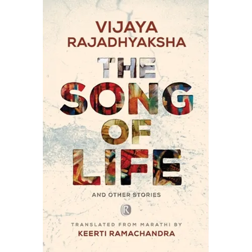 The Song of Life and other stories: Short stories