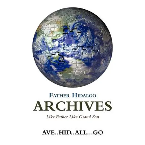 Father Hidalgo Archives: Like Father Like Grand Son