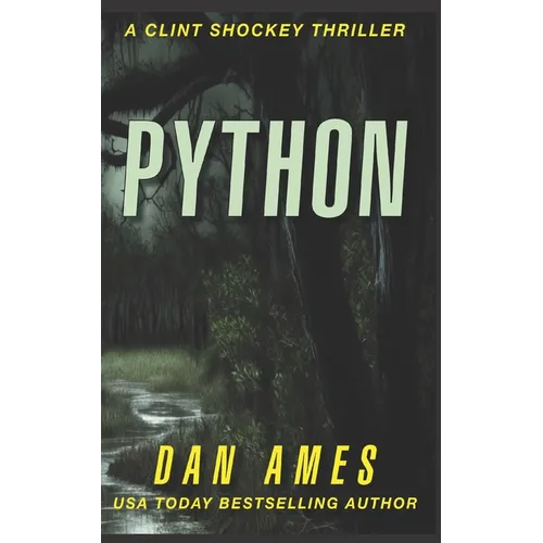 Python: A totally gripping serial killer thriller full of shocking twists and turns