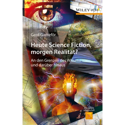 Heute Science Fiction, morgen Realit t?