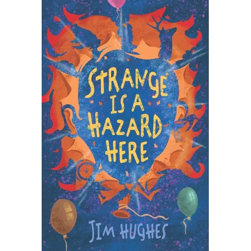 Strange Is A Hazard Here