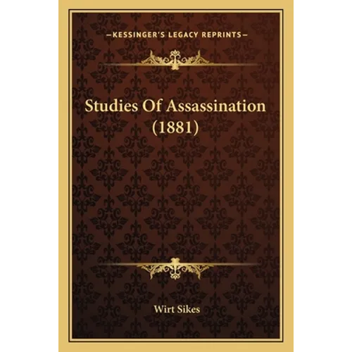 Studies Of Assassination (1881)