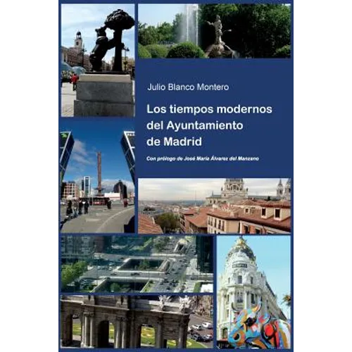 Los tiempos modernos del Ayuntamiento de Madrid