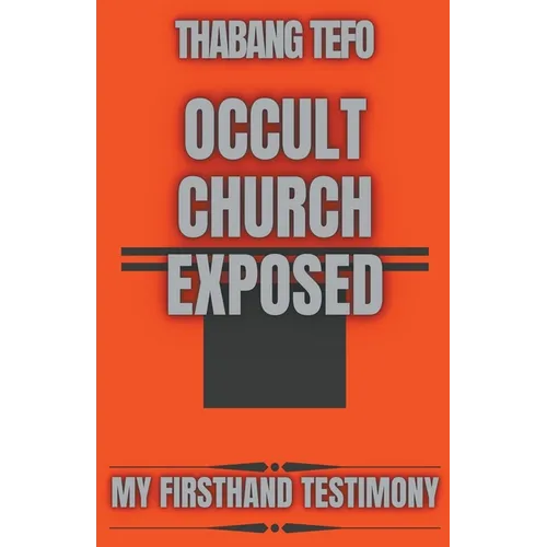 Occult Church Exposed: My Firsthand Testimony