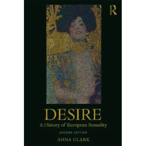 Desire: A History of European Sexuality