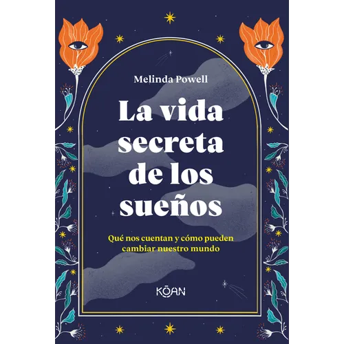 Vida Secreta de Los Sueños, La