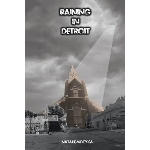 Raining in Detroit