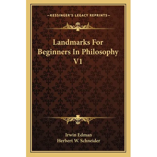 Landmarks For Beginners In Philosophy V1