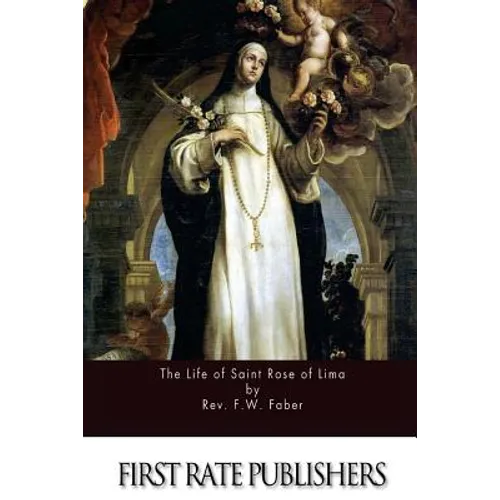 The Life of Saint Rose of Lima - Paperback