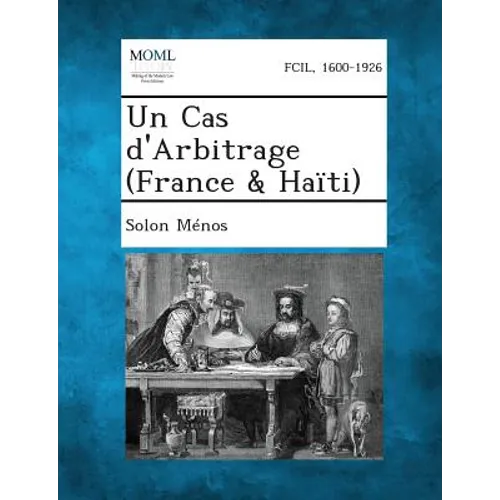 Un Cas D'Arbitrage (France & Haiti)