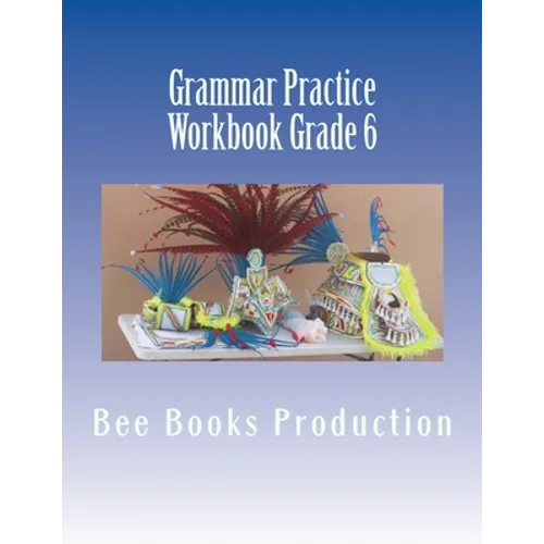 Grammar Practice Workbook Grade 6