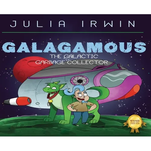 Galagamous The Galactic Garbage Collector