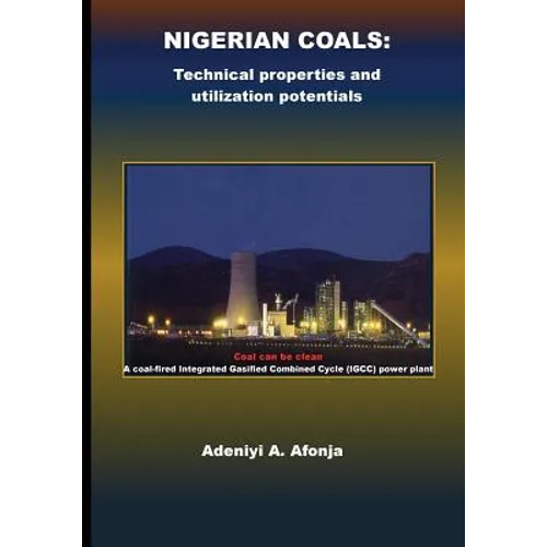 Nigerian Coals: Technical properties and utilization potentials