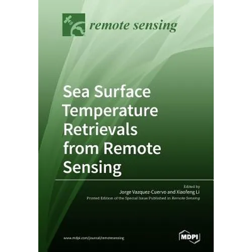 Sea Surface Temperature Retrievals from Remote Sensing