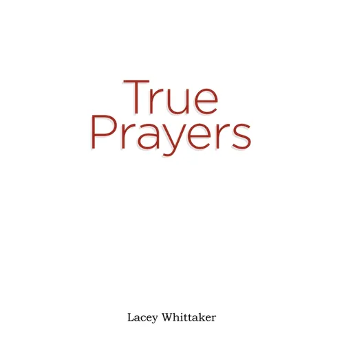 True Prayers