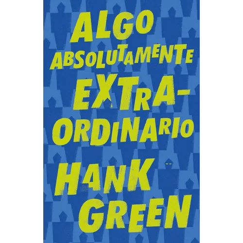 Algo Absolutamente Extraordinario /An Absolutely Remarkable Thing