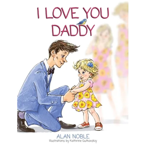 I Love You Daddy