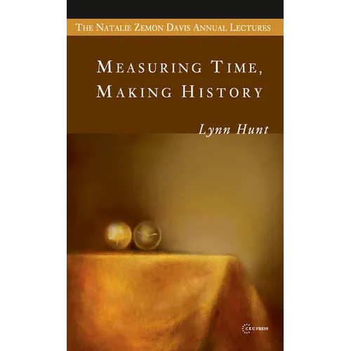 Measuring Time, Making History