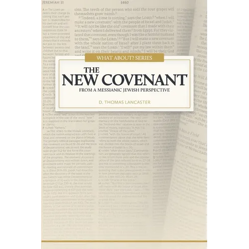 The New Covenant: From a Messianic Jewish Perspective