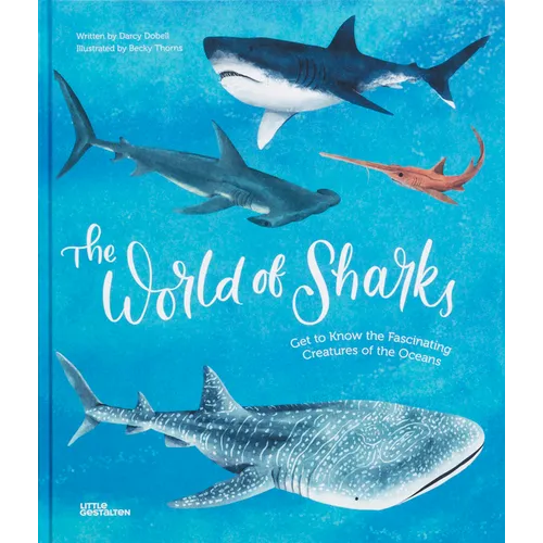 The World of Sharks: Get to Know the Fascinating Creatures of the Oceans