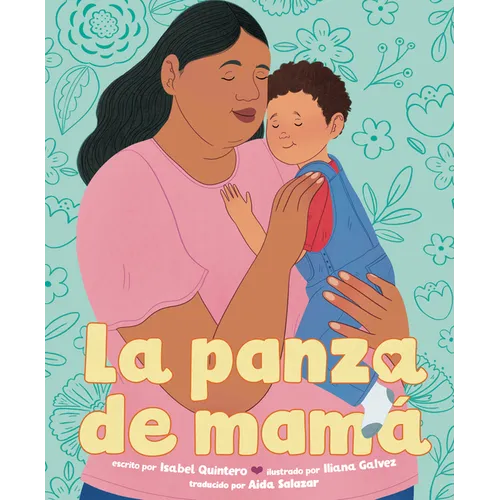 La Panza de Mamá (Mamá's Panza Spanish Edition)