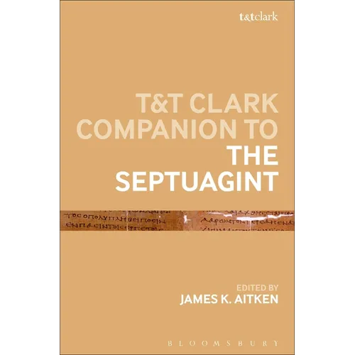 T&t Clark Companion to the Septuagint
