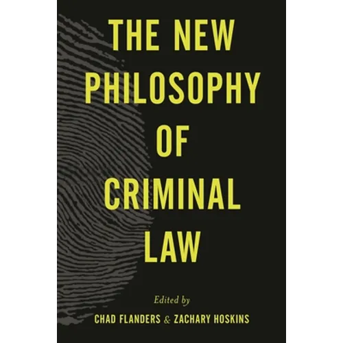 The New Philosophy of Criminal Law