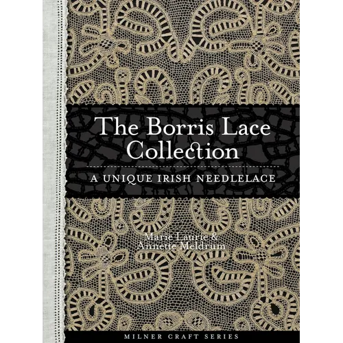 Borris Lace Collection: A Unique Irish Needlelace
