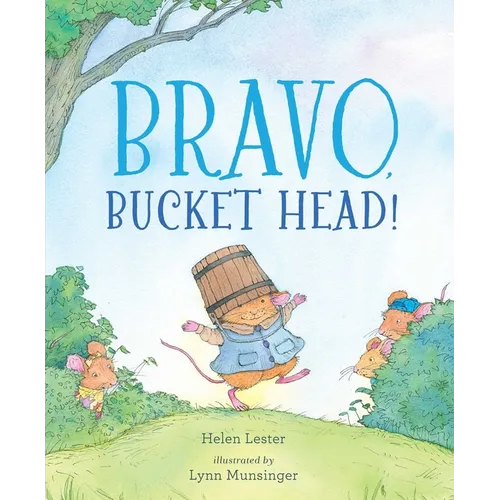 Bravo, Bucket Head!