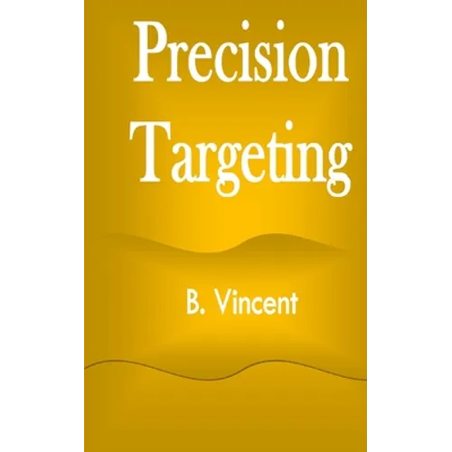 Precision Targeting