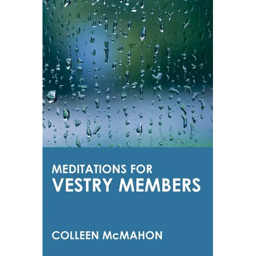 Meditations for Vestry Members