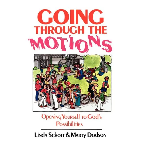 Going Through the Motions