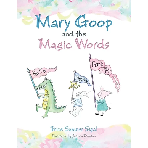 Mary Goop and the Magic Words