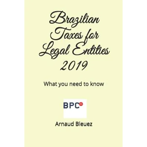 Brazilian Taxes for Legal Entities: What you need to know