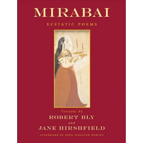Mirabai: Ecstatic Poems