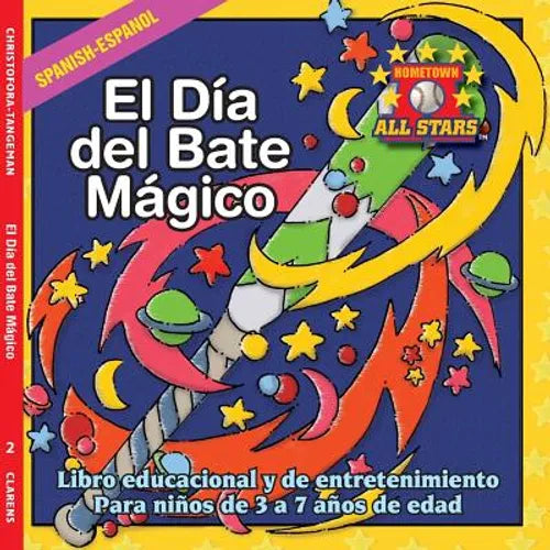 Spanish Magic Bat Day in Spanish: A Baseball book for kids ages 3-7