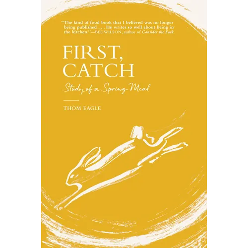First, Catch: Study of a Spring Meal
