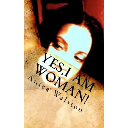 Yes, I am Woman!