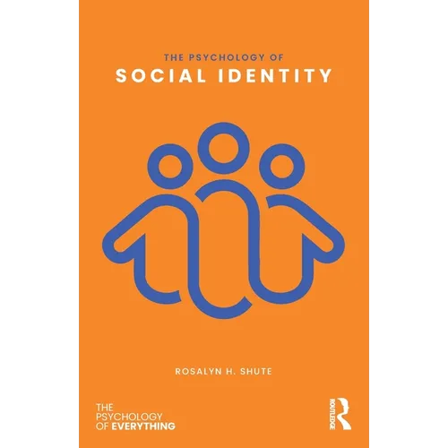 The Psychology of Social Identity