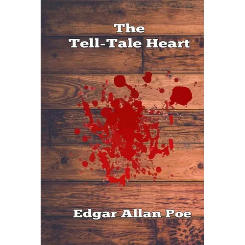 The Tell-Tale Heart