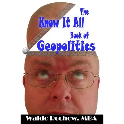 The Know It All Book of Geopolitics