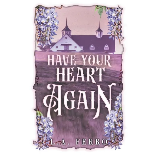 Have Your Heart Again