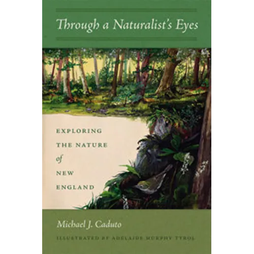 Through a Naturalist's Eyes: Exploring the Nature of New England