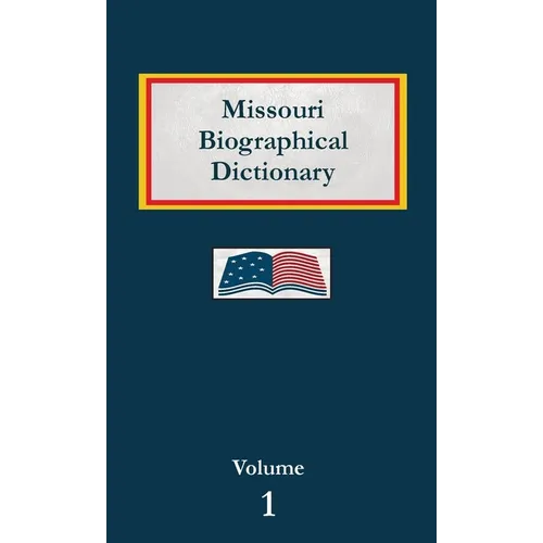 Missouri Biographical Dictionary