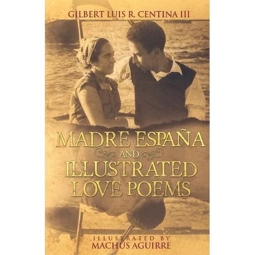 Madre España and Illustrated Love Poems: Popular edition