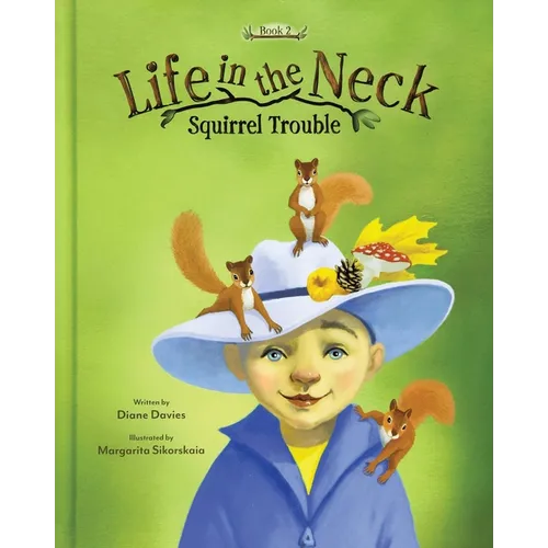 Life in the Neck: Squirrel Trouble